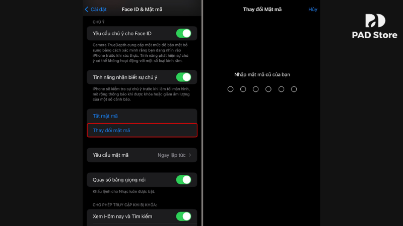 Nhấn vào Thay đổi mật khẩu và nhập mã khóa màn hình
