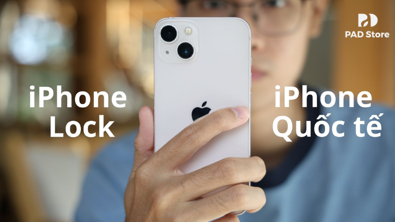 Sự khác biệt về khả năng kết nối giữa iPhone Lock và quốc tế